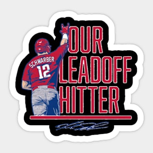 Kyle Schwarber Our Leadoff Hitter Sticker